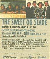 Sweet & Slade, 04. februar 2006